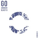 Ankker Blast B - Go Club Mix