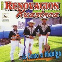 Trio Renovacion Huasteca - Orgullo Serrano