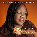 Emamoke Marioghae - I Owe It All