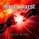 Stormburst - All I Want Is You