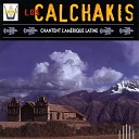 Los Calchakis - Santa Maria de Iquique