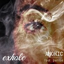 Anonic feat Parisa - Exhale