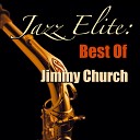 Jimmy Church - Uptight Out Of Sight