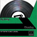 Only DJ - Warning Original Mix