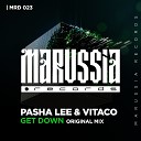 Vitaco Pasha Lee - Get down Vitaco Deaf Remix