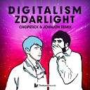 Digitalism - Zdarlight Chopstick Johnjon Remix