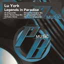 Lu York - Legends In Paradise Dr Shemp Deep Mix