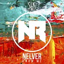 Nelver - Know Me Original Mix