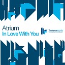 Atrium - In Love With You Steve Mac Dub Mix