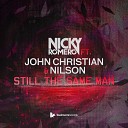 Nicky Romero feat John Christian Nilson - Still The Same Man Original Club Mix