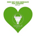 Danod Gejazz Don Ray Mad - Replay Original Mix