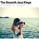 The Smooth Jazz Kings - A Long Time Ago