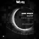 Sami Wentz - Eyes on Fire Original Mix
