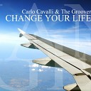 The Groover Carlo Cavalli - Change Your Life The Groover Classic House Radio…