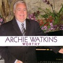 Archie Watkins - Longing For Home