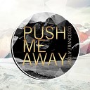 Vasiliy Francesco - Push Me Away Original Mix