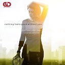 Anton Liss feat Louise Carver - Nothing Feels Good Without You Radio Edit