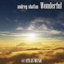 Andrey Shatlas - Wonderful Original Mix