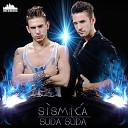 Sismica - Suda Suda Original Mix