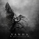 Vanha - Your Heart In My Hands
