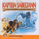 Kaptein Sabeltann feat Terje Formoe - Glade Gorm Tar Makten