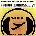 Submantra DJ Umbi - Everything Has a Meaning Rishi K Remix