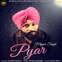 Major Singh - Pyar By Major Singh Ft King Beat