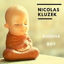 Nicolas Kluzek - Buddha Boy