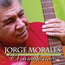 Jorge Morales - Se Puso Linda la Fiesta