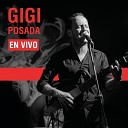 Gigi Posada - Ganas de Ti En Vivo