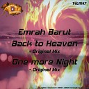 Emrah Barut - One More Night Original Mix