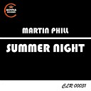 Martin Phill - Summer Night Original Mix