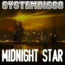 SystemDisco - Midnight Star Original Mix