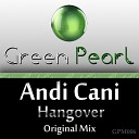 Andi Cani - Hangover Original Mix