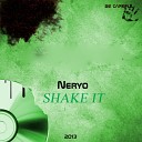 Neryo - Shake It Original Mix