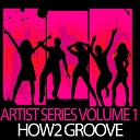 Audio Jacker How2 Groove - Dance Dance Dance Original Mix