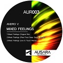 Andro V - Mixed Feelings Live Touch Remix