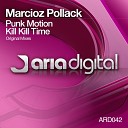 Marcioz Pollack - Punk Motion Radio Mix