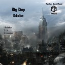 Big Stop - Evil Original Mix