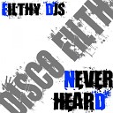 Filthy DJs - Never Heard Original Mix