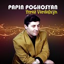 Papin Poghosyan - Ek Qef Anenk