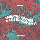 Embatucadores - Oasis Derun Remix