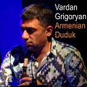 Vardan Grigoryan - Яезаниц маз чунем