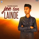 Shammi Khan - Jee Tan Lainde