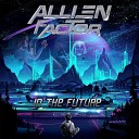 Allien Factor - In The Future