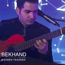 Mohsen Yeganeh - Bekhand Live