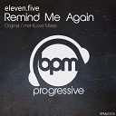 eleven five - Remind Me Again meHiLove Remix