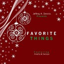 Jeffrey Dennis feat Anesha Swoope - Favorite Things