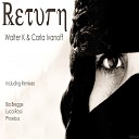Walter K, Carla Ivanoff - Return (Phoebus Remix)