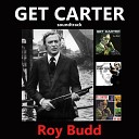 Roy Budd - Get Carter Theme Alternative Mix 2